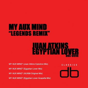 Aux 88 – My Aux Mind “Legends Remix”