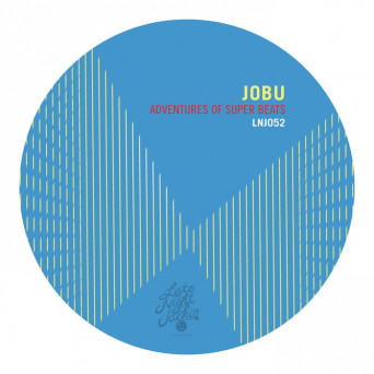 Jobu – Adventures Of Super Beats
