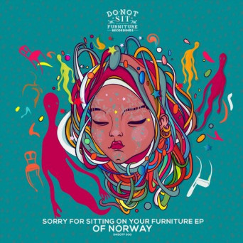 Of Norway – Sorry For Sitting On Your Furniture EP