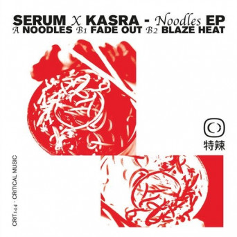 Serum, Kasra – Noodles EP