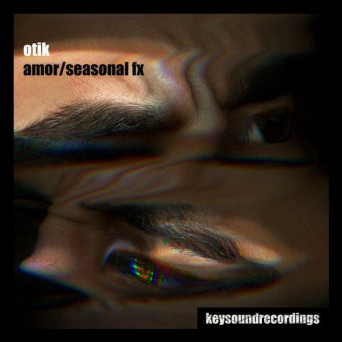 Otik – Amor/Seasonal FX