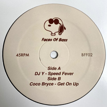 Coco Bryce & DJ Y – Speed Fever / Get On Up