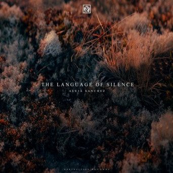 Aleja Sanchez – The Language of Silence