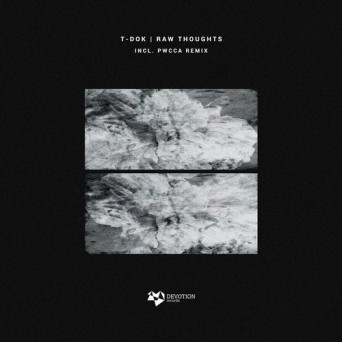T-Dok – Raw Thoughts EP