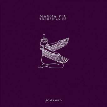 MAGNA PIA – Tocharian EP