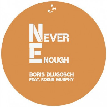 Boris Dlugosch – Never Enough