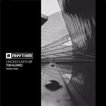 Toni alvarez – Cracked Earth EP