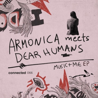 Armonica, Dear Humans – Music + Me EP