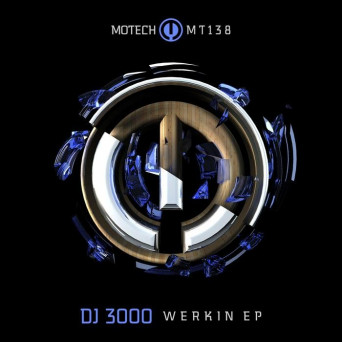 Dj 3000 – Werkin EP