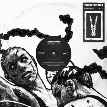 Bronson – BRONSON Remixes N°.1