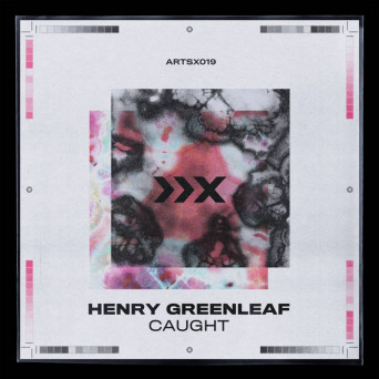Henry Greenleaf – Caught