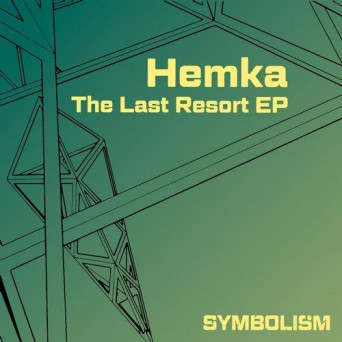 Hemka – The Last Resort EP