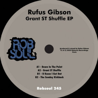 Rufus Gibson – Grant St Shuffle EP
