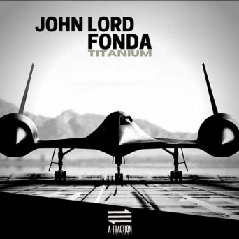 John Lord Fonda – Titanium