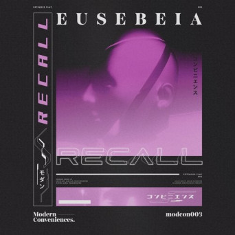 Eusebeia – Recall