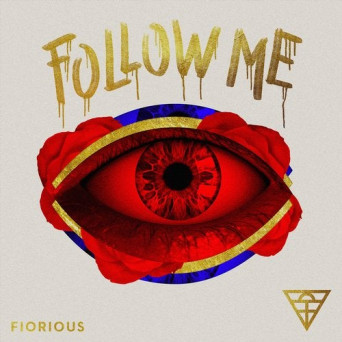 Fiorious – Follow Me