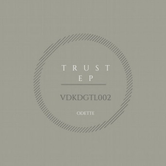 Odette – Trust