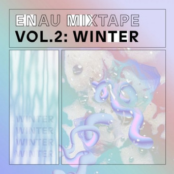VA – ENAU Mixtape, Vol. 2: Winter