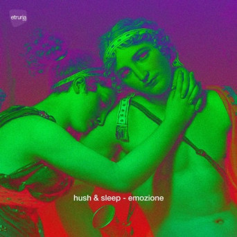 Hush & Sleep – Emozione