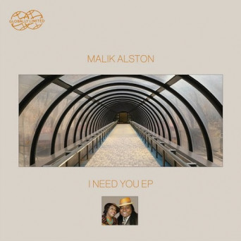 Malik Alston – I Need You