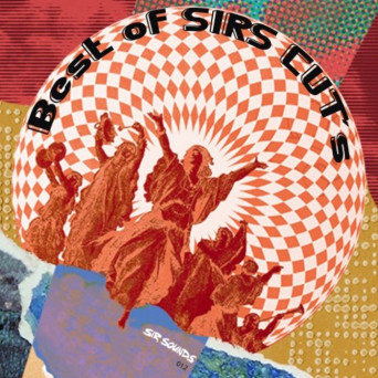 Sirs – Best of Sirs Cuts (Vol. 1 – Vol. 3)