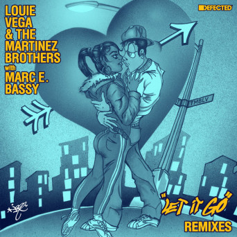 Louie Vega – Let It Go (with Marc E. Bassy) (Remixes)
