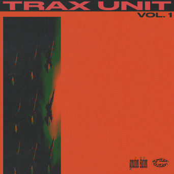 Trax Unit – Trax Unit Vol. 1