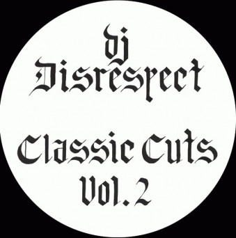 DJ Disrespect – Classic Cuts Vol. 2