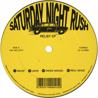 Saturday Night Rush – Relief