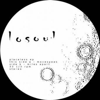 Losoul – Placeless EP