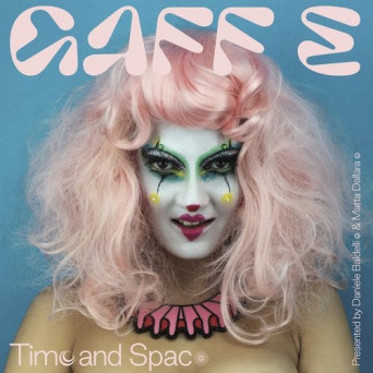 GAFF E – TIME AND SPACE