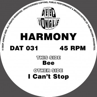 Harmony – I Can’t Stop / Bee