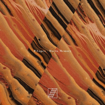 P.Lopez – Macro Memory EP