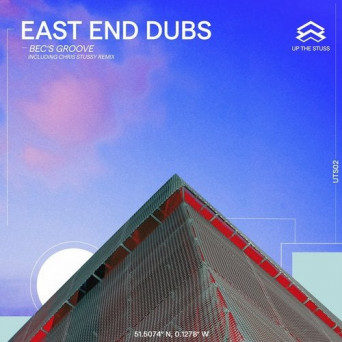 East End Dubs – Bec’s Groove