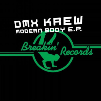 DMX Krew – Modern Body EP