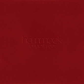 Hammock – Longest Year (Remastered)