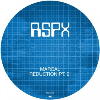 Marçal – Reduction Pt. 2
