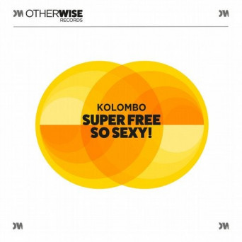 Kolombo – Super Free EP