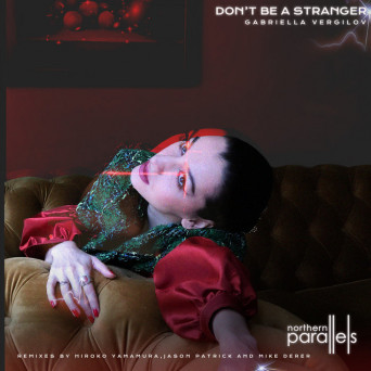 Gabriella Vergilov – Don’t Be A Stranger EP