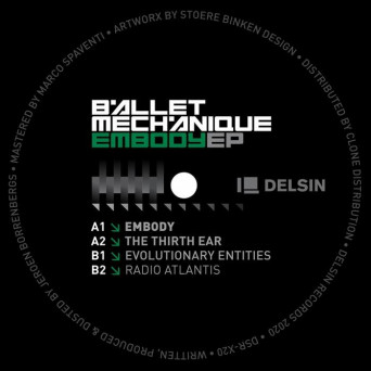 Ballet Mechanique – Embody EP