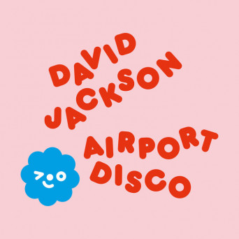 David Jackson – Airport Disco