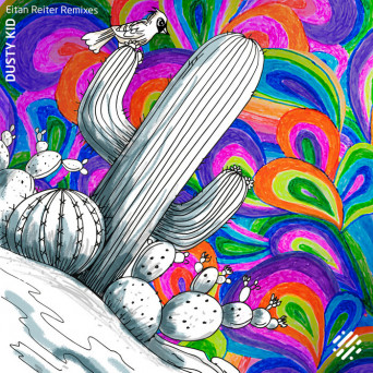 Dusty Kid – Eitan Reiter Remixes
