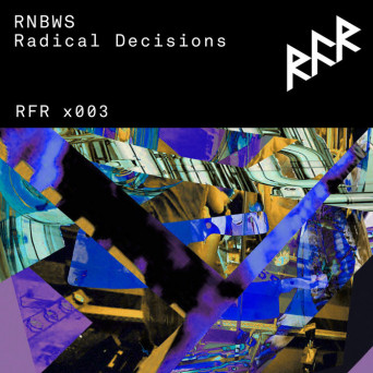 RNBWS – Radical Decisions