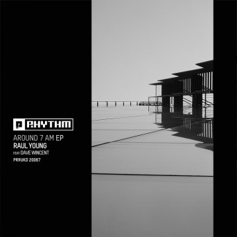 Raul Young – Around 7 AM EP
