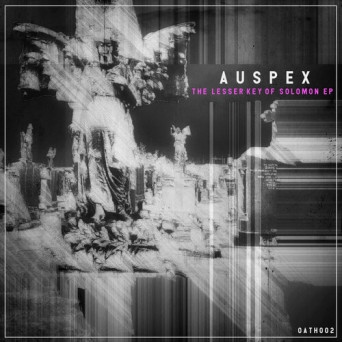 Auspex – The Lesser Key Of Solomon EP