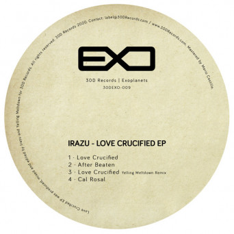 Irazú – Love Crucified