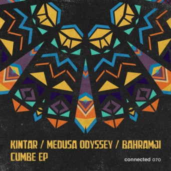 Kintar, Bahramji & Medusa Odyssey – Cumbe EP