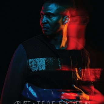 Krust – TEOE Remixes #1