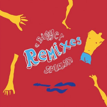 Futuro Pelo – A Bigger Splash Remixes