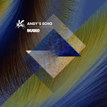 Andy’s Echo – Rage